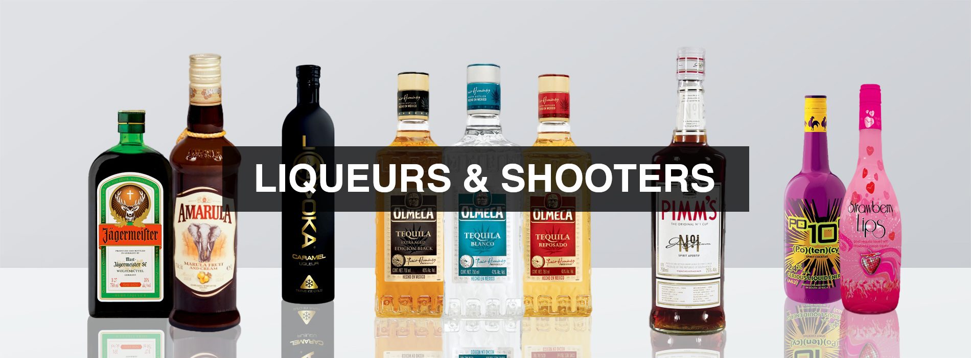Liqueurs &Shooters